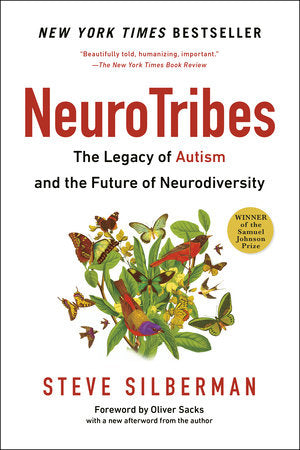 Neurotribes The Legacy of Autism and the Future of Neurodiversity