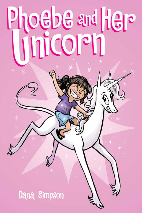 Phoebe and Her Unicorn 1: A Heavenly Nostrils Chronicle