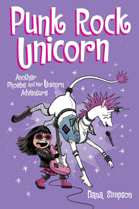 Punk Rock Unicorn: A Heavenly Nostrils Chronicle