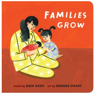 Families Grow by Dan Saks (Board Book)