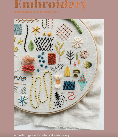 Embroidery: A Modern Guide to Botanical Embroidery