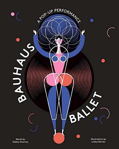 Bauhaus Ballet by Gabby Dawnay