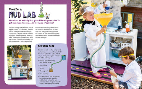 Backyard Adventure Get Messy, Get Wet, Build Cool Things, and Have Tons of Wild Fun! 51 Free-Play Activities