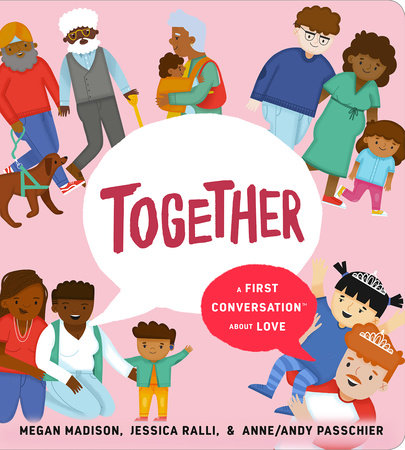 Together: A First Conversation About Love - Board Book