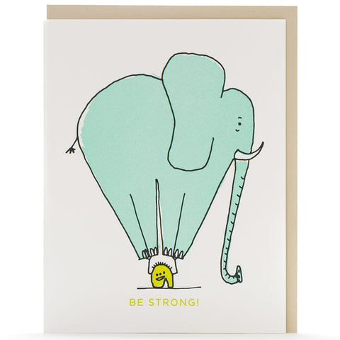 Be Strong Monster and Elephant - Porchlight Press Card