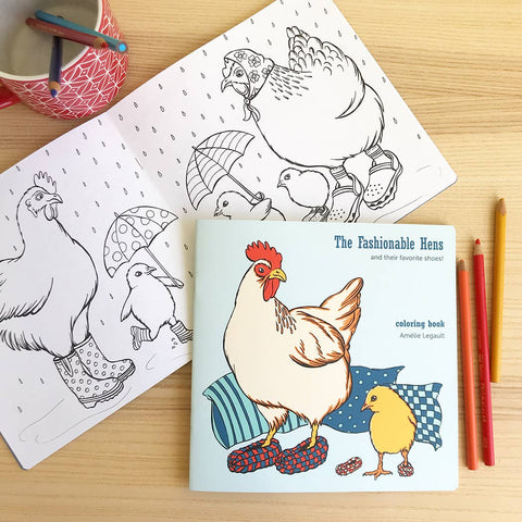 The Fashionable Hens and their Favourite Shoes - Colouring Book by Amélie Legault