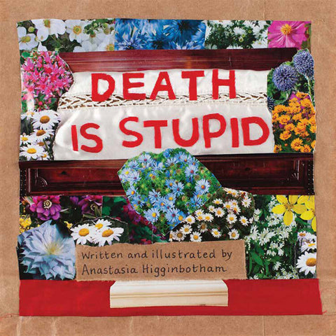 Death is Stupid (Ordinary Terrible Things Series)