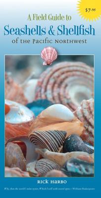 Seashells and Shellfish of the Pacific Northwest - Folding Nature Field Guide