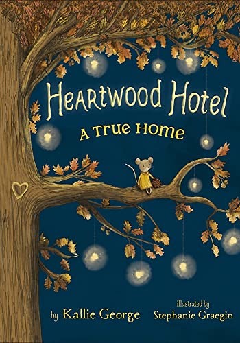 Heartwood Hotel: A True Home (Book 1)