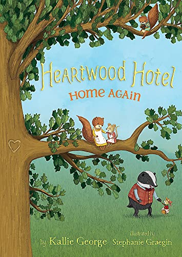 Heartwood Hotel: Home Again (Book #4)