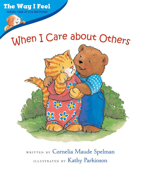 Way I Feel Books: When I Care about Others (Paperback)