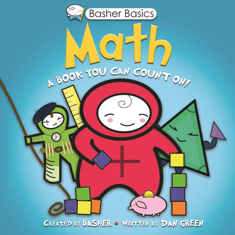 Math: A Book You Can Count On By Basher Basics