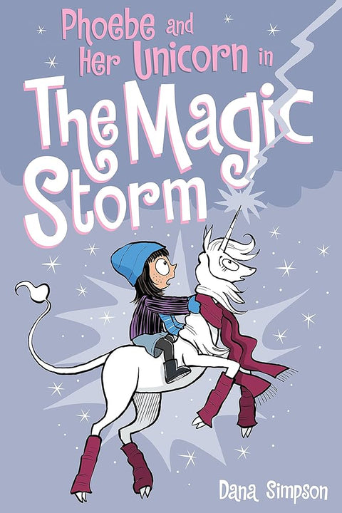 Phoebe and Her Unicorn 6 : The Magic Storm