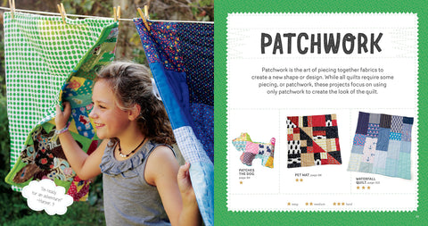 Sewing School;  Quilts 15 Projects Kids Will Love to Make; Stitch Up a Patchwork Pet, Scrappy Journal, T-Shirt Quilt, and More