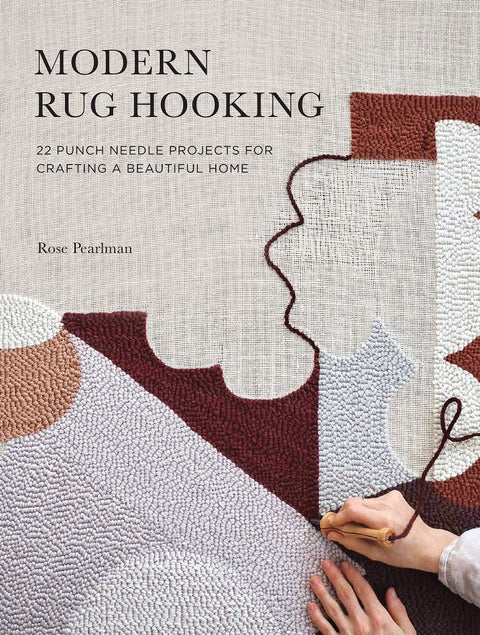 Modern Rug Hooking Punch Needle Projects for Crafting a Beautiful Home (Paperback)