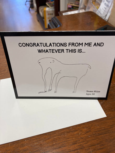 Congratulations From Me and Whatever This Is... Card by Awkward Convo