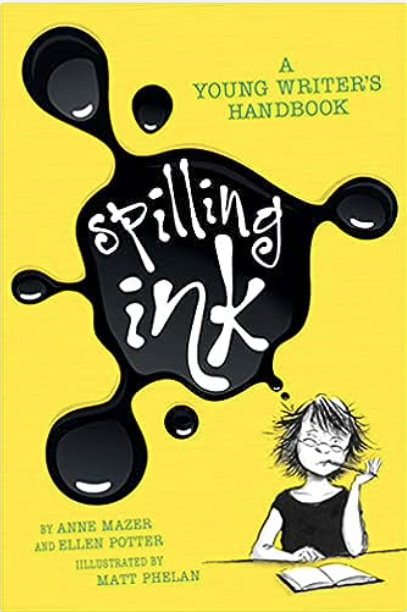 Spilling Ink: A Young Writer's Handbook