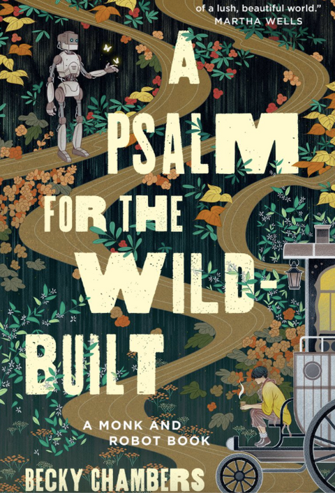 A Psalm for the Wild-built