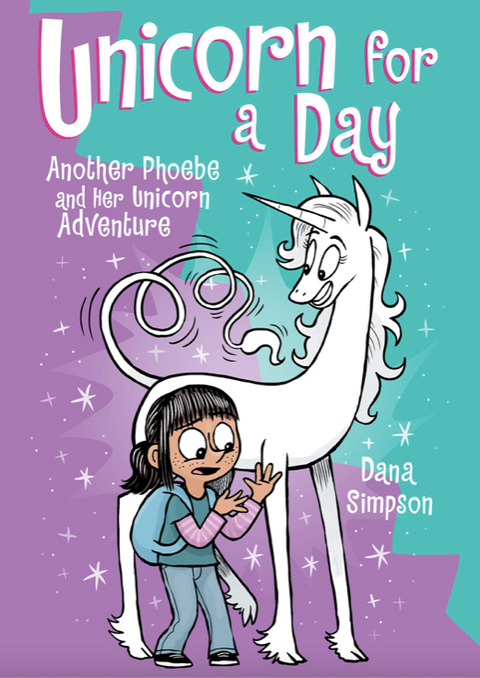 Phoebe and Her Unicorn 18: Unicorn for a Day