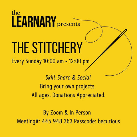 The Stitchery: Every Sunday.  In Person & On Zoom