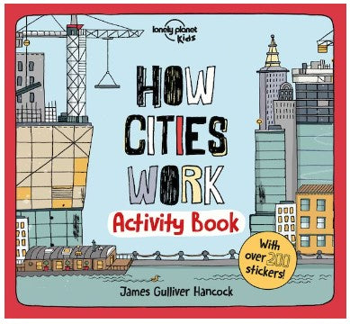 How Cities Work Activity Book by Lonely Planet Kids