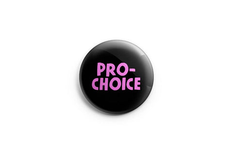 Pro-choice Pinback Button/ Badge by Prickly Cactus Collage