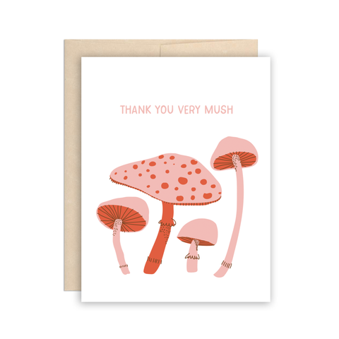 Thank You Very Mush Punny Mushroom Greeting Card by The Beautiful Project