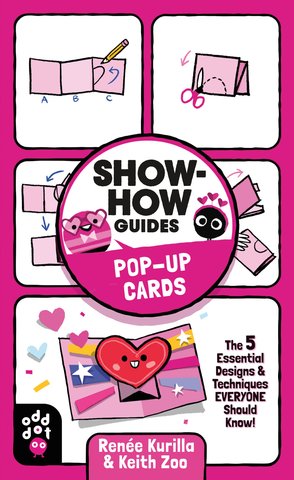 Show-How Guides: Pop-Up Cards The 5 Essential Designs & Techniques Everyone Should Know!