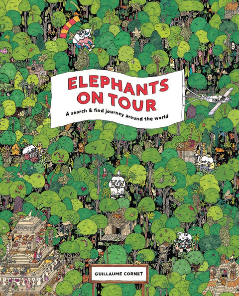 Elephants on Tour A Search & find journey around the world