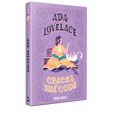 Ada Lovelace Cracks the Code - Chapter book from Rebel Girls.