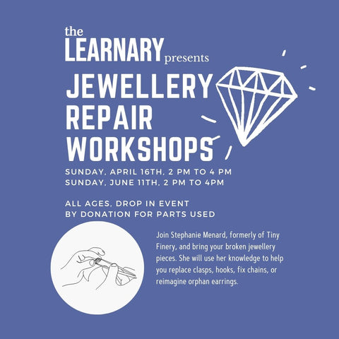 Next Date To Be Determined- Jewellery Repair Drop-In Workshop with Stephanie Menard
