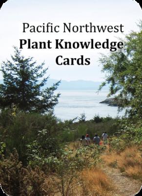 Pacific Northwest Plant Knowledge Cards