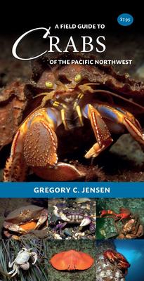 Crabs of the Pacific Northwest - Folding Field Guide