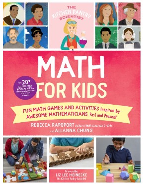 Math For Kids: Fun Math Games and Activities Inspired by Awesome Mathematicians