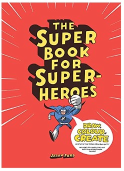 The Super Book for Super Heroes (Paperback)